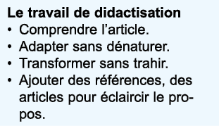 Le travail de didactisation Comprendre l article  Adapter sans d naturer  Transformer sans trahir  Ajouter des r f re   
