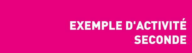  Exemple d'activit  seconde