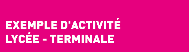  Exemple d'activit  lyc e - terminale